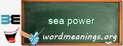 WordMeaning blackboard for sea power